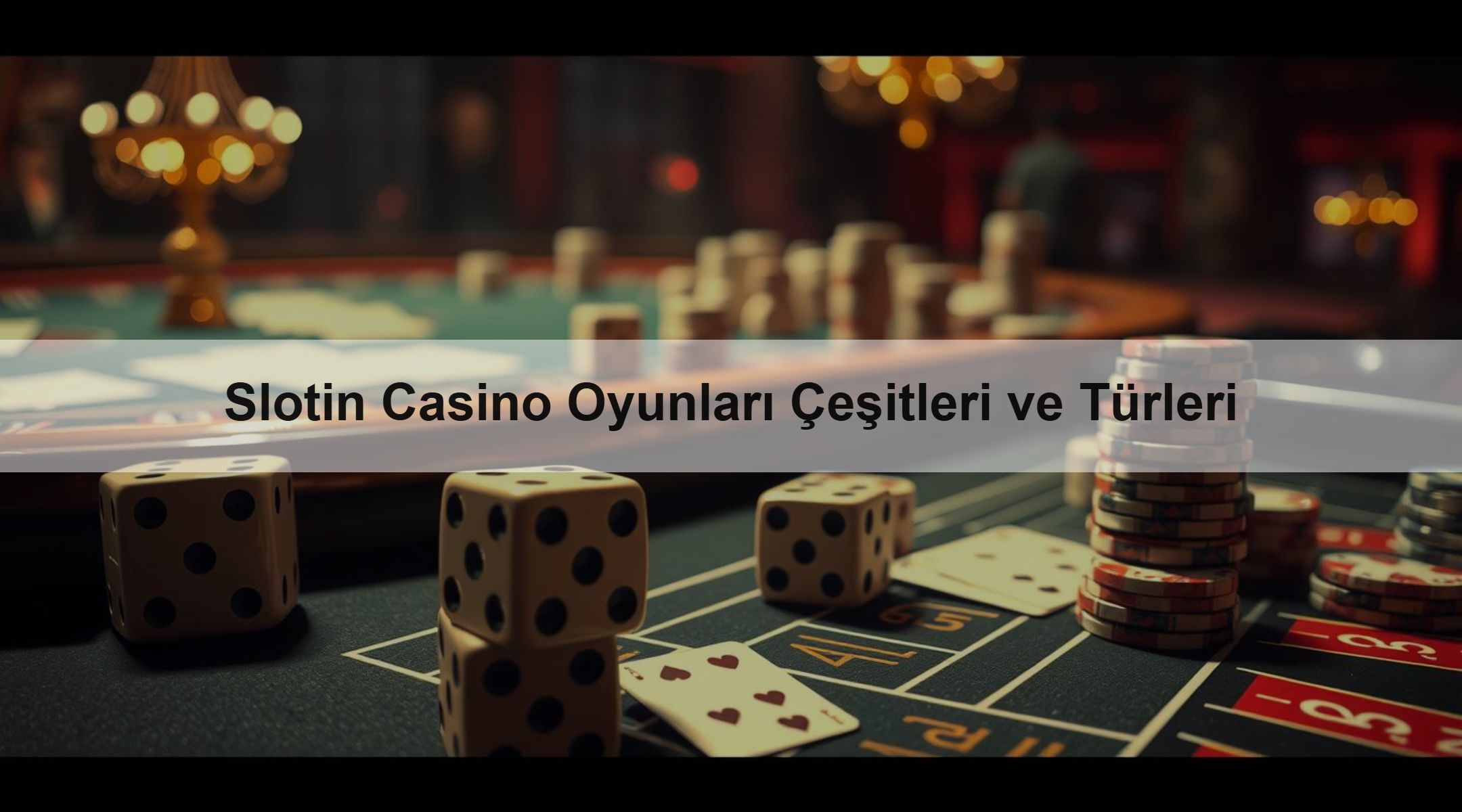 Slotin Casino Oyunları Çeşitleri ve Türleri 1 Slotin Casino Oyunları Çeşitleri ve Türleri